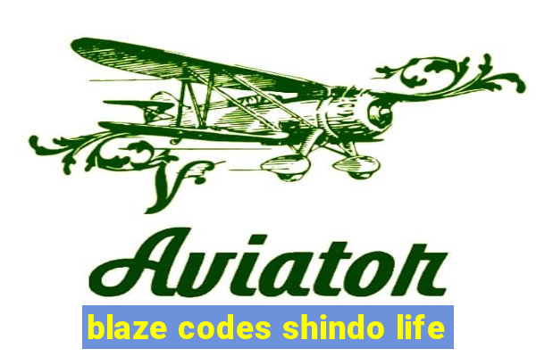 blaze codes shindo life